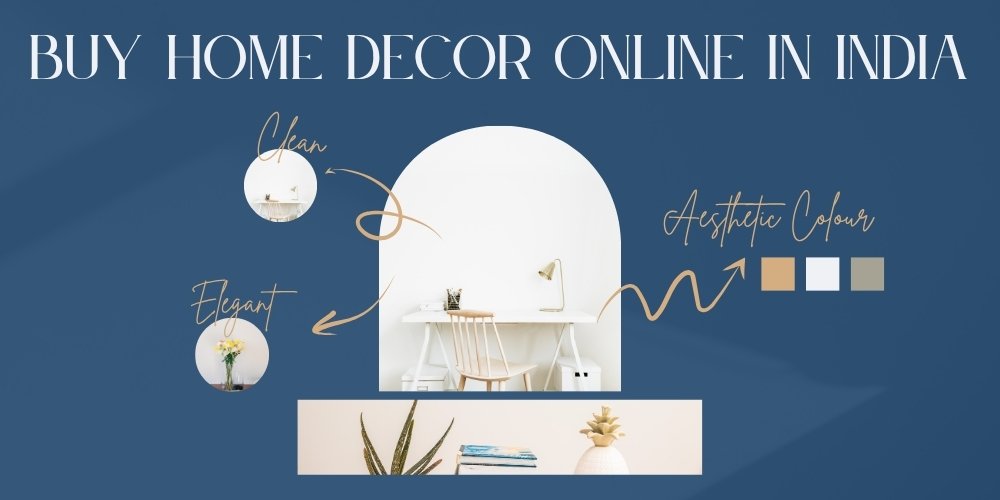 BUY HOME DECOR ONLINE IN INDIA